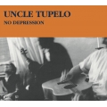  Uncle Tupelo ‎– No Depression 